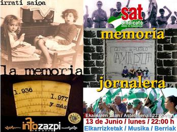 La Memoria. "SAT. Memoria Jornalera"