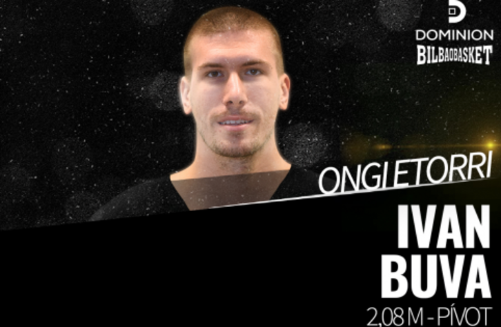 Ivan Buva, nuevo jugador de Bilbao Basket.