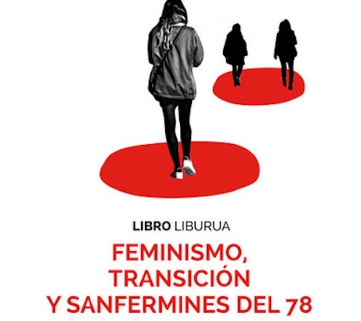 Portada del libro ‘Feminismo, Transición y Sanfermines del 78’.