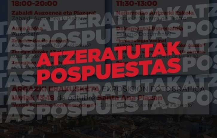 AZ Ekimena ha anunciado que aplaza las jornadas sobre Alde Zaharra de Iruñea.