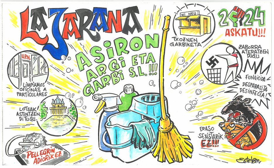 En La Jarana la que limpa es una empresa de Asiron que se encarga de UPN, Los Caídos, el fascismo y las agresiones sexistas.