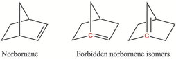 Bredt-en arauaren arabera, lotura bikoitza debekaturik lukete «norbornene» konposatuaren eskuineko isomeroek.
